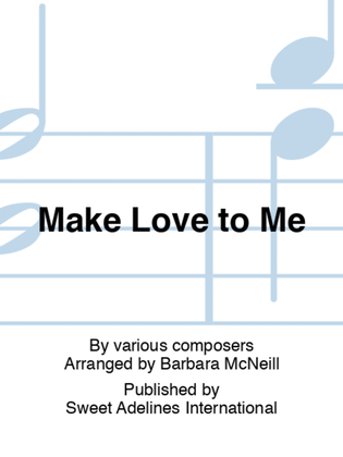 Book cover for Make Love to Me