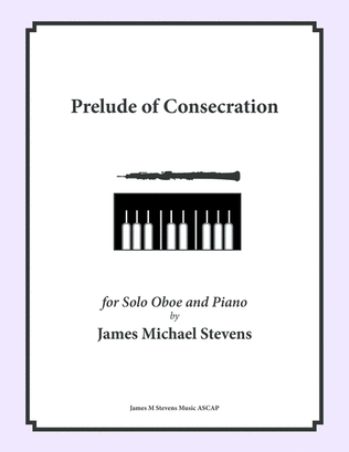 Prelude of Consecration - Oboe & Piano