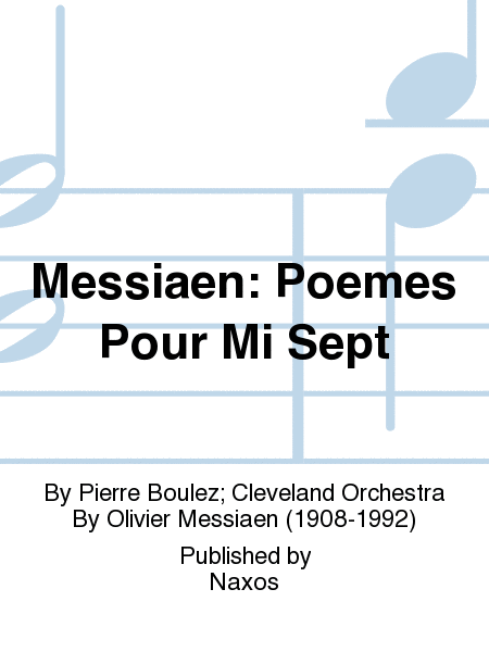Messiaen: Poemes Pour Mi Sept