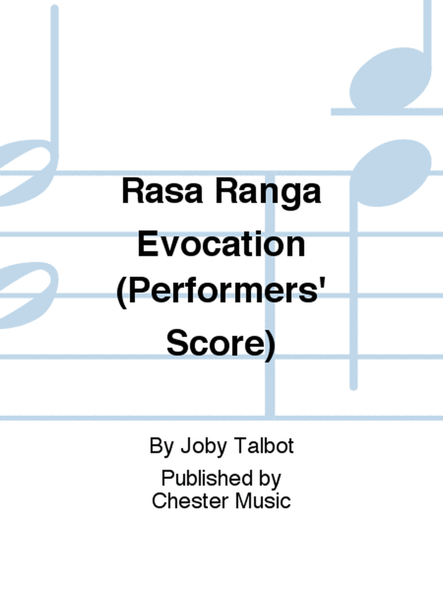 Rasa Ranga Evocation (Performers' Score)
