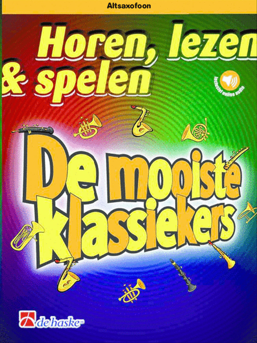 Horen, lezen & spelen - De mooiste klassiekers Alto Saxophone scores gallery preview page 1