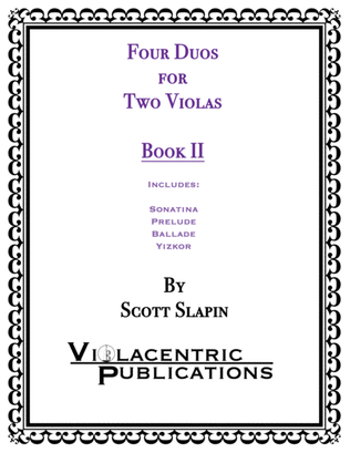 Book cover for Four Duos for Two Violas Book 2 (Incl: Sonatina, Prelude, Ballade, Yizkor)