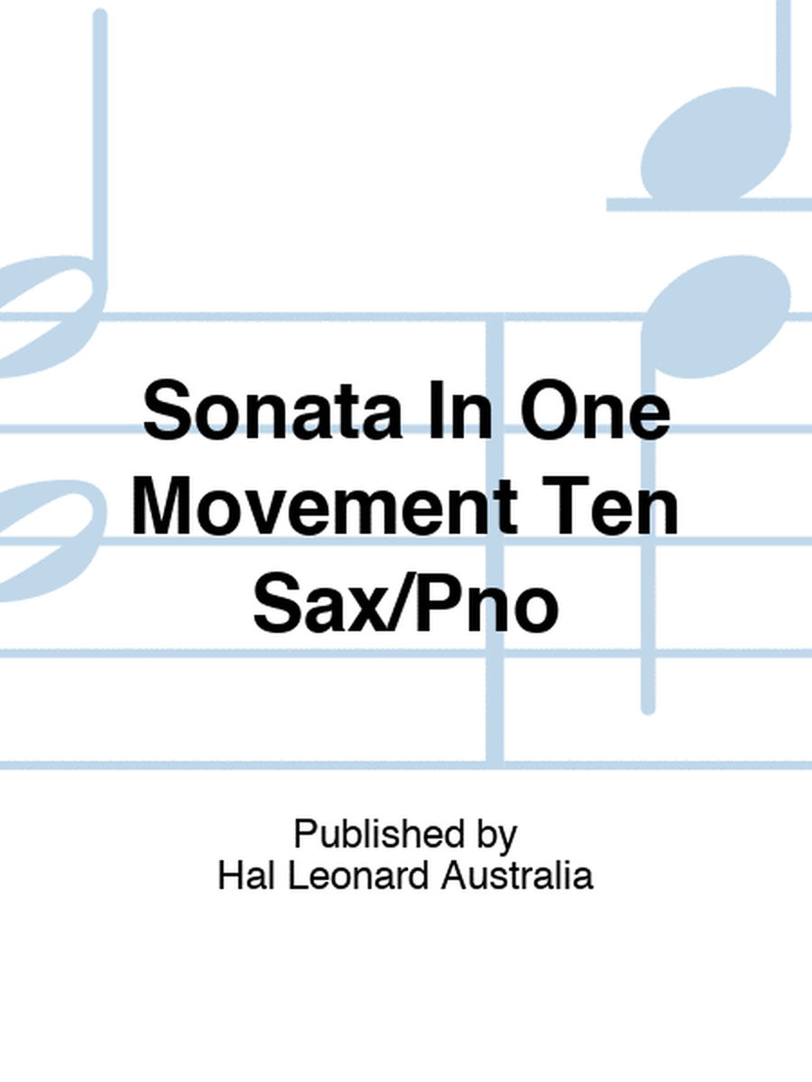 Sonata In One Movement Ten Sax/Pno