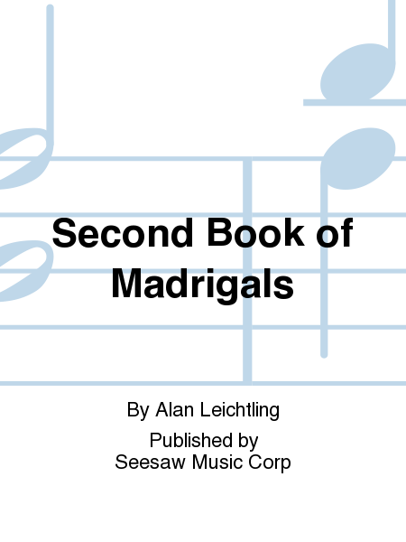 Second Book of Madrigals