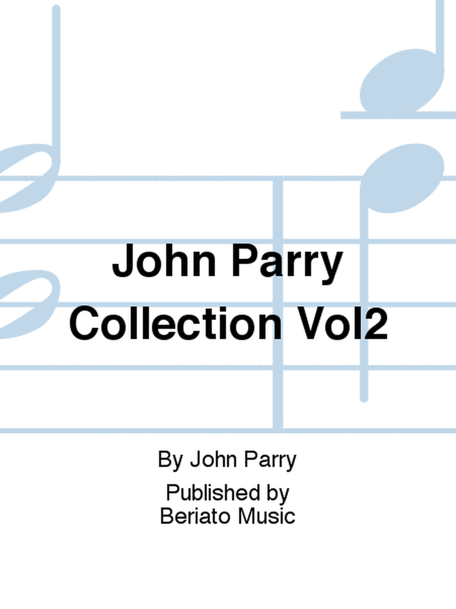 John Parry Collection Vol.2