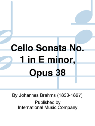Book cover for Cello Sonata No. 1 In E Minor, Opus 38