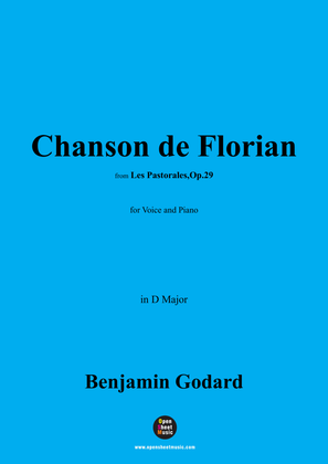 B. Godard-Chanson de Florian(Florian's Song),Op.29 No.1,in D Major