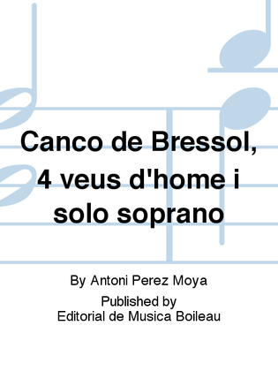 Canco de Bressol, 4 veus d'home i solo soprano