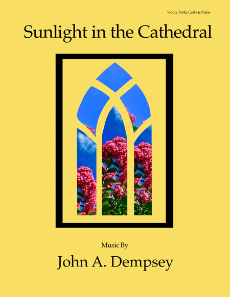 Sunlight in the Cathedral (Piano Quartet): Violin, Viola, Cello and Piano image number null