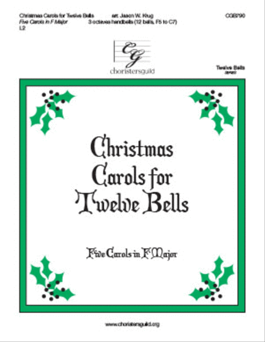 Christmas Carols for Twelve Bells Handbell Choir scores gallery preview page 1