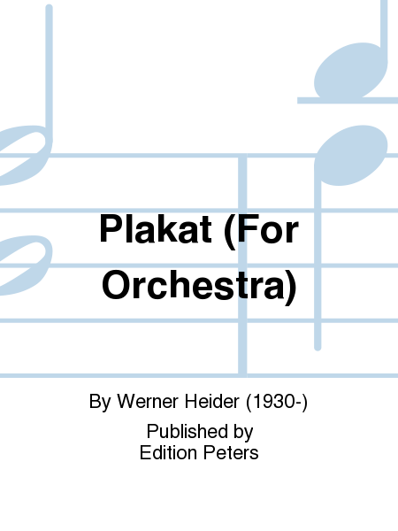 Plakat (For Orchestra)