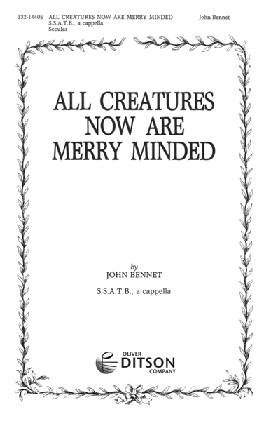 All Creatures Now Are Merry Minded