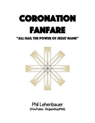 Book cover for Coronation Fanfare (All Hail the Power of Jesus' Name), organ work by Phil Lehenbauer