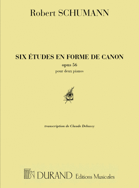 Six etudes en Forme de Canon Opus 56