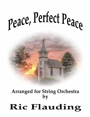 Peace, Perfect Peace (variations) (Strings)