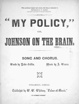 "My Policy," or, Johnson On The Brain. Song and Chorus