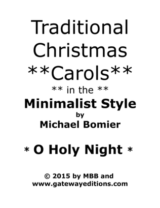 O Holy Night, from Traditional Christmas Carols in a Minimalist Style
