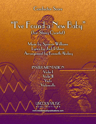 Book cover for I’ve Found a New Baby (for String Quartet)