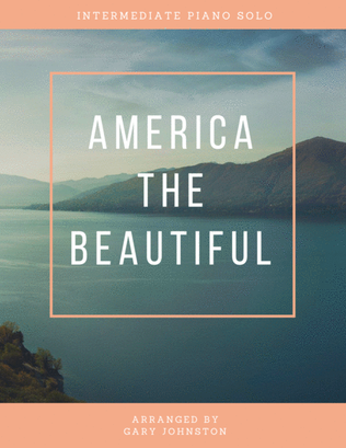America, The Beautiful
