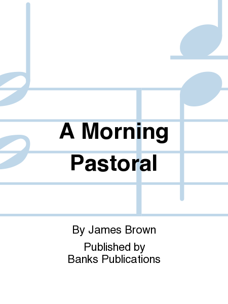 A Morning Pastoral