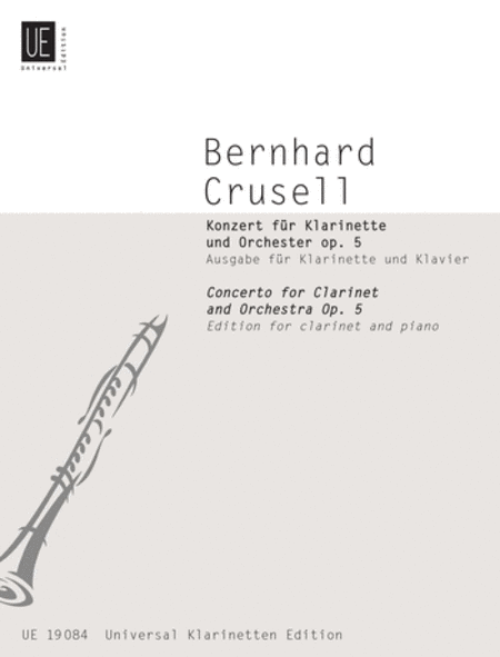 Bernard Henrik Crusell : Clarinet Concerto Op. 5, F Min