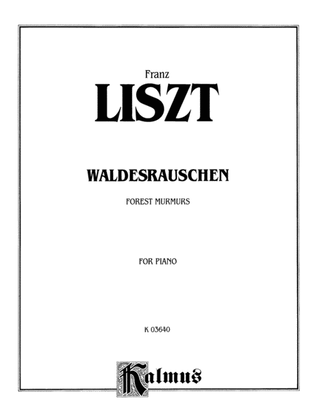 Book cover for Liszt: Waldesrauschen (Forest Murmurs)