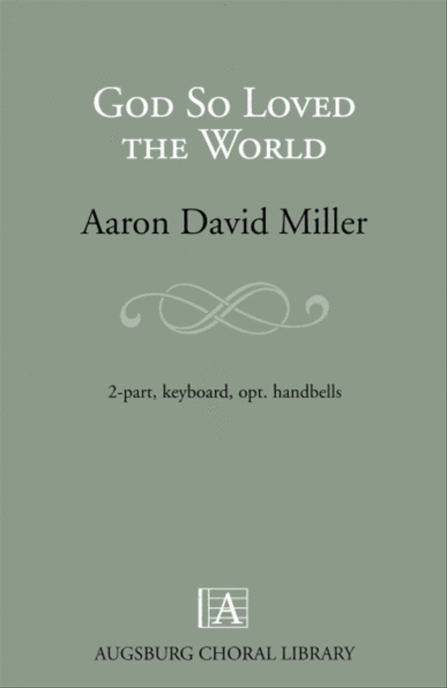 God So Loved the World 2-Part scores gallery preview page 1