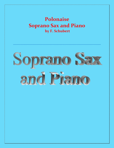 Polonaise - F. Schubert - For Soprano Sax and Piano - Intermediate image number null
