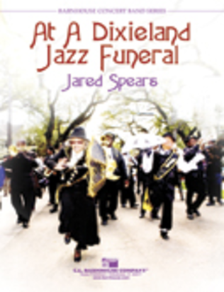 Book cover for At A Dixieland Jazz Funeral