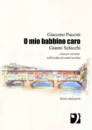 O mio babbino caro - Concert version, with reduced wind section