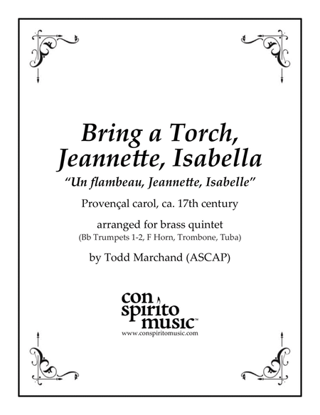 Bring a Torch, Jeannette, Isabella — brass quintet