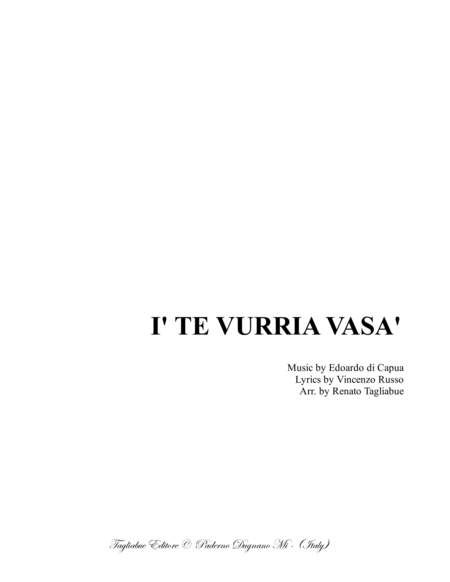 I' TE VURRIA VASA' - Neapolitan song - For SATB Choir image number null