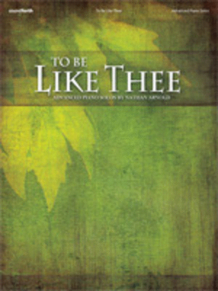 Book cover for To Be Like Thee