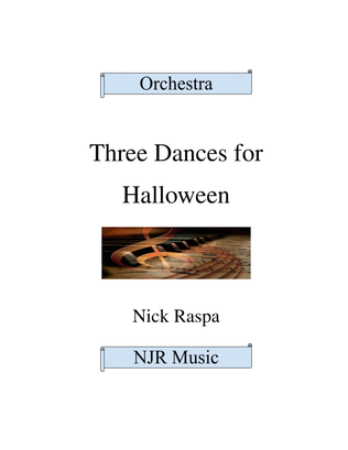 Three Dances for Halloween - Full Orchestra (complete set)