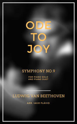 Book cover for Ode To Joy (Symphony No.9) for Intermediate Piano Solo and Piano Duet