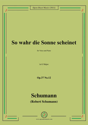 Schumann-So wahr die Sonne scheinet,Op.37 No.12,in G Major,for Voice and Piano