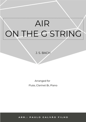Book cover for AIR ON THE G STRING - WIND PIANO TRIO (FLUTE, CLARINET & PIANO)