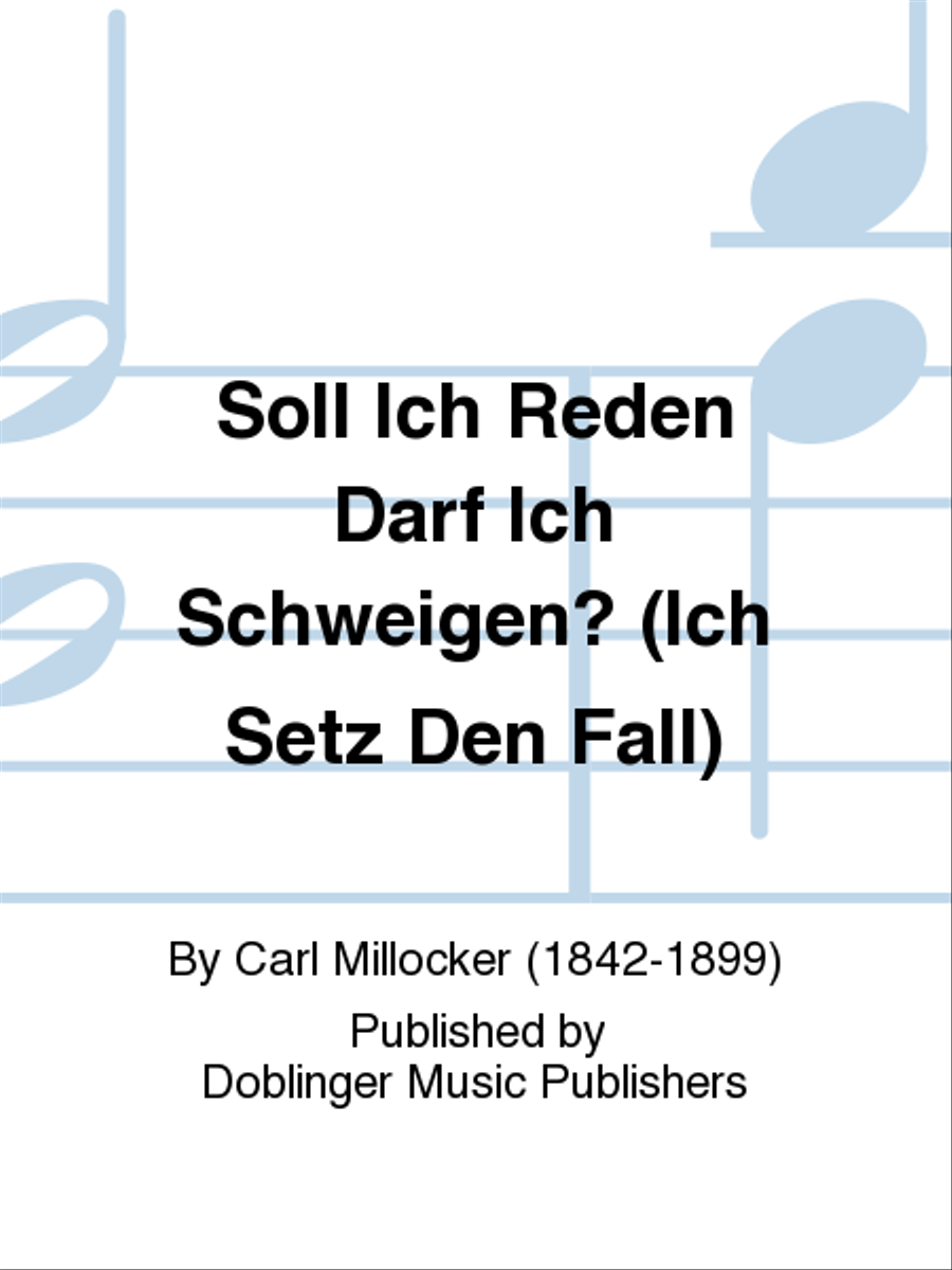Soll ich reden darf ich schweigen? (Ich setz den Fall) Voice scores gallery preview page 1