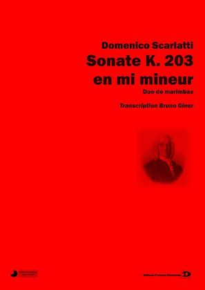 Sonate K. 203 en mi mineur. Transcription Bruno Giner