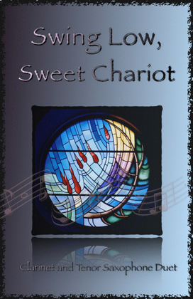 Book cover for Swing Low, Swing Chariot, Gospel Song for Clarinet and Tenor Saxophone Duet