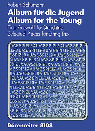 Album für die Jugend. Auswahl für Streichtrio, op. 68