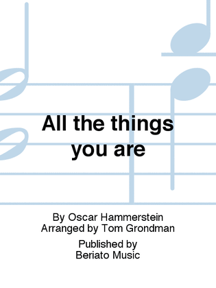 All the things you are
