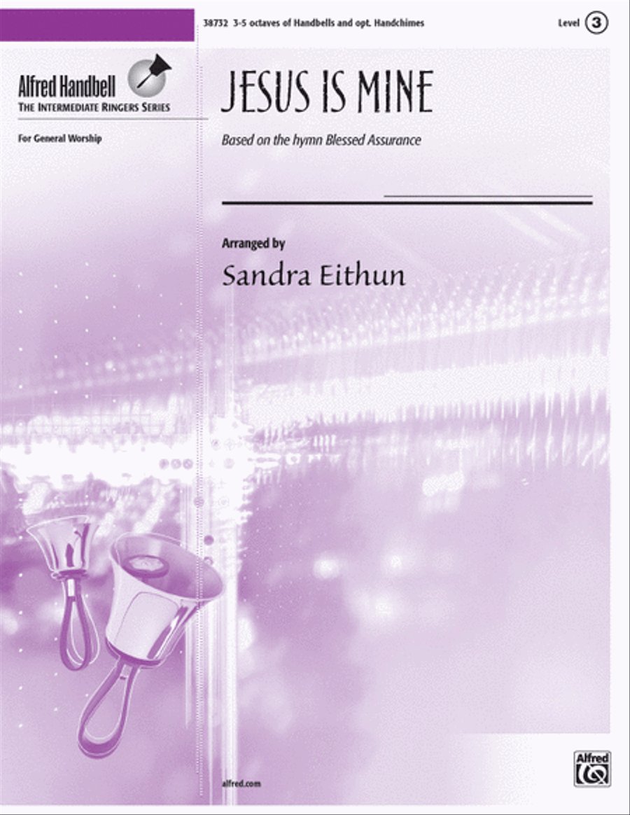 Jesus Is Mine Jesus Is Mine Handbell Choir scores gallery preview page 1