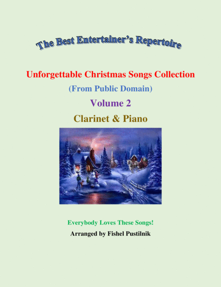 "Unforgettable Christmas Songs Collection" (from Public Domain) for Clarinet Piano-Volume 2-Video image number null