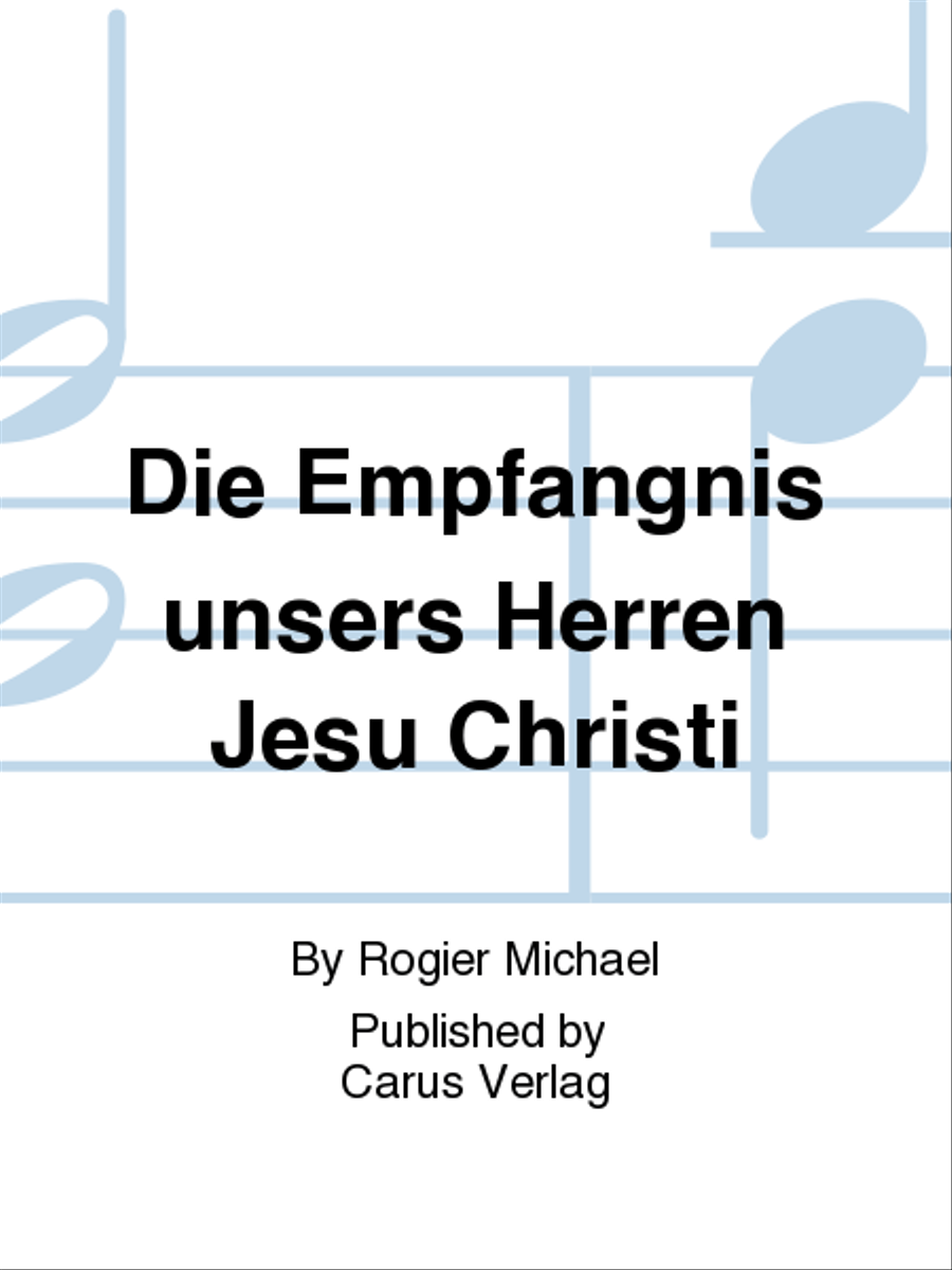 Die Empfangnis unsers Herren Jesu Christi Choir scores gallery preview page 1