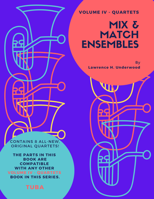 Mix & Match Ensembles - Volume IV - Quartets
