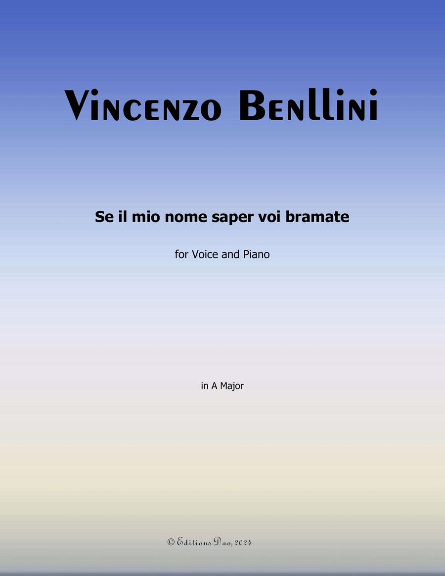Se Il Mio Nome Saper voi bramate.... by Bellini, in A Major