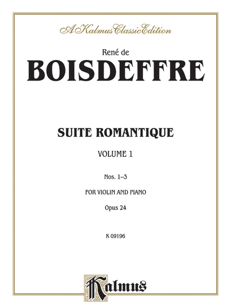 Suite Romantique, Op. 24, Nos. 1-3