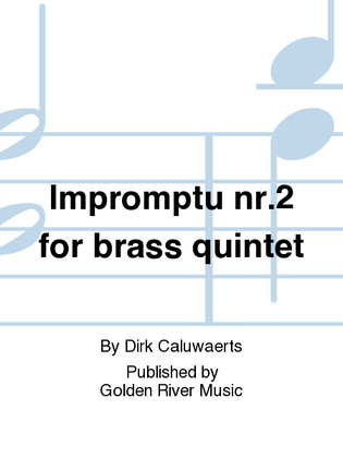 Impromptu nr.2 for brass quintet