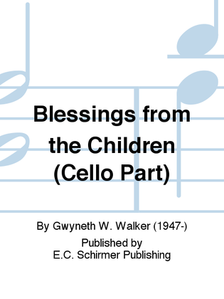 Blessings from the Children (Cello Part)